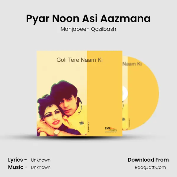 Pyar Noon Asi Aazmana mp3 song
