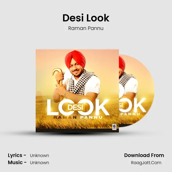 Desi Look MP3 Song by Raman Pannu Cover