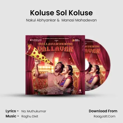 Koluse Sol Koluse MP3 Song by Nakul Abhyankar Cover