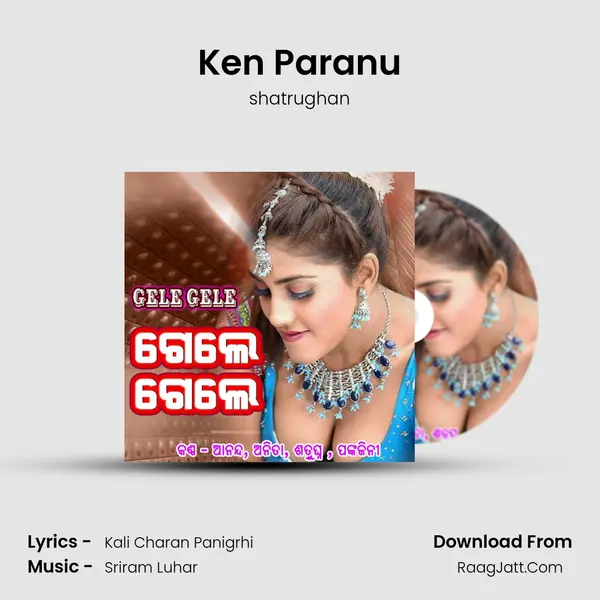 Ken Paranu MP3 Song by shatrughan Cover