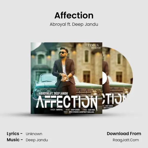 Affection - Abroyal ft. Deep Jandu