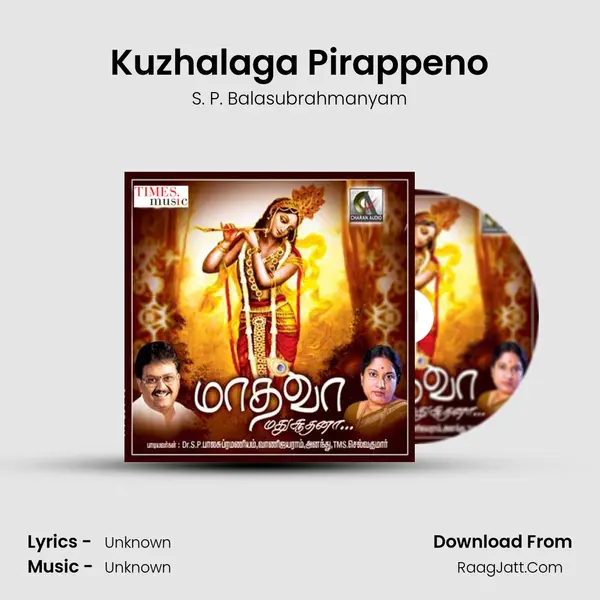 Kuzhalaga Pirappeno MP3 Song by S. P. Balasubrahmanyam Cover