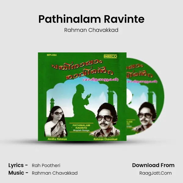 Pathinalam Ravinte MP3 Song by Rahman Chavakkad Cover
