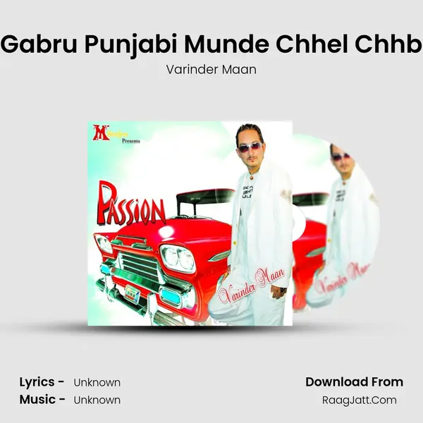 Gabru Punjabi Munde Chhel Chhb MP3 Song by Varinder Maan Cover
