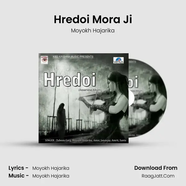 Hredoi Mora Ji MP3 Song by Moyokh Hajarika Cover