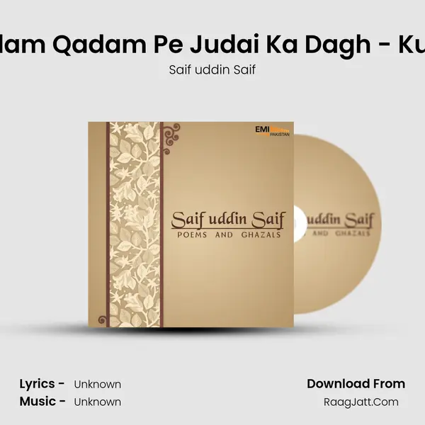 Qadam Qadam Pe Judai Ka Dagh - Kutba MP3 Song by Saif uddin Saif Cover