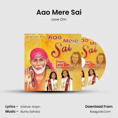 Aao Mere Sai - Love Om