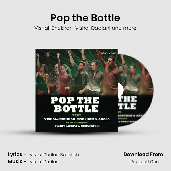 Pop the Bottle MP3 Song by Vishal-Shekhar Cover