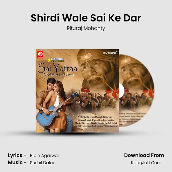 Shirdi Wale Sai Ke Dar MP3 Song by Rituraj Mohanty Cover