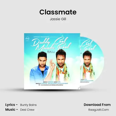 Classmate MP3 Song by Jassie Gill Cover