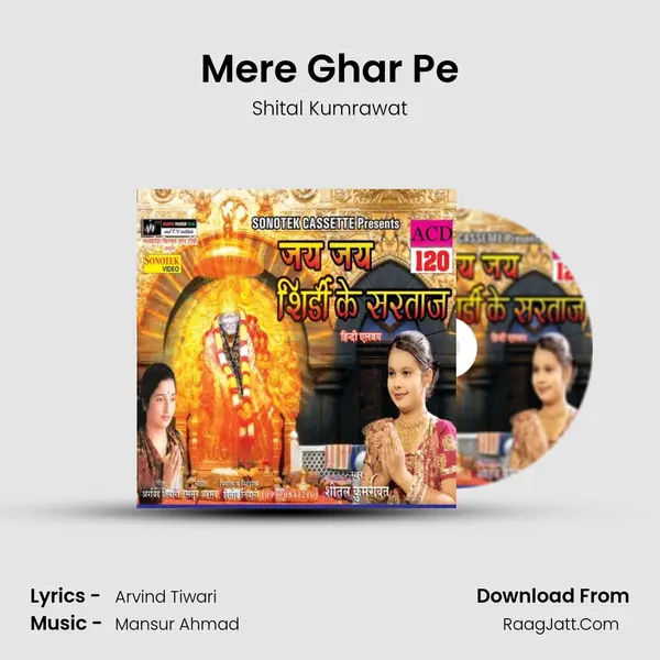 Mere Ghar Pe MP3 Song by Shital Kumrawat Cover