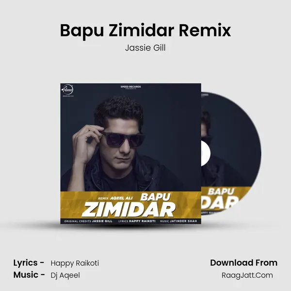 Bapu Zimidar Remix MP3 Song by Jassie Gill Cover