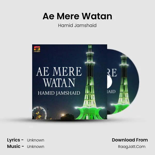 Ae Mere Watan MP3 Song by Hamid Jamshaid Cover