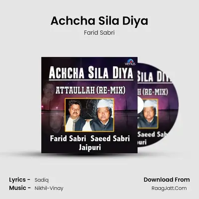 Achcha Sila Diya MP3 Song by Farid Sabri Cover