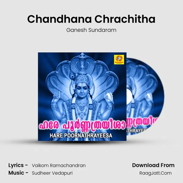 Chandhana Chrachitha MP3 Song by Ganesh Sundaram Cover