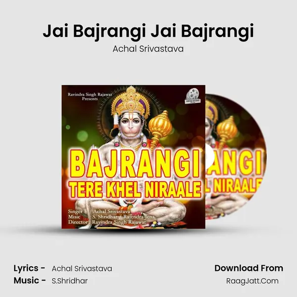 Jai Bajrangi Jai Bajrangi MP3 Song by Achal Srivastava Cover