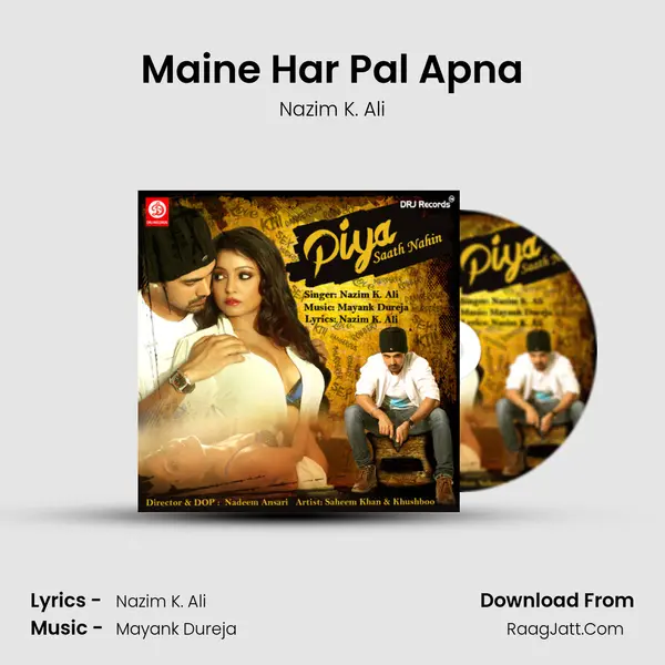 Maine Har Pal Apna MP3 Song by Nazim K. Ali Cover