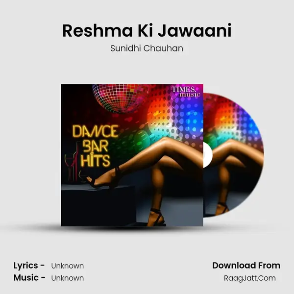 Reshma Ki Jawaani MP3 Song by Sunidhi Chauhan Cover