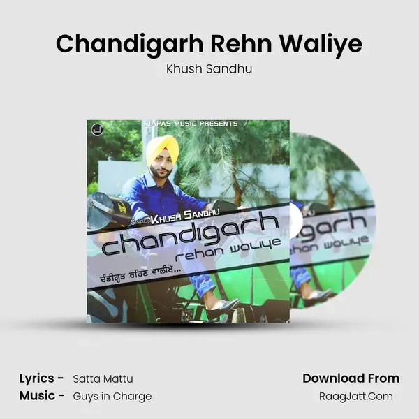 Chandigarh Rehn Waliye - Khush Sandhu