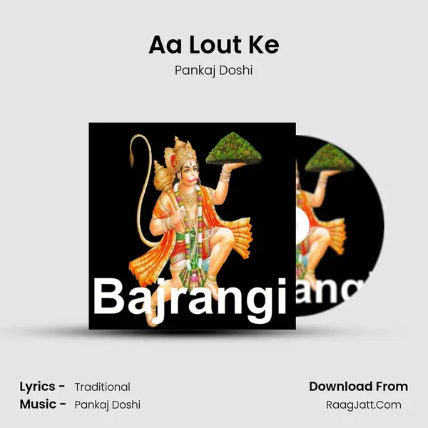Aa Lout Ke MP3 Song by Pankaj Doshi Cover