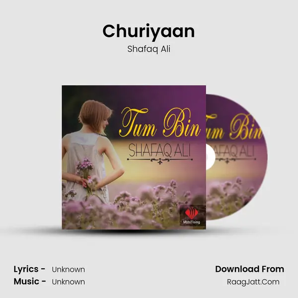 Churiyaan MP3 Song by Shafaq Ali Cover
