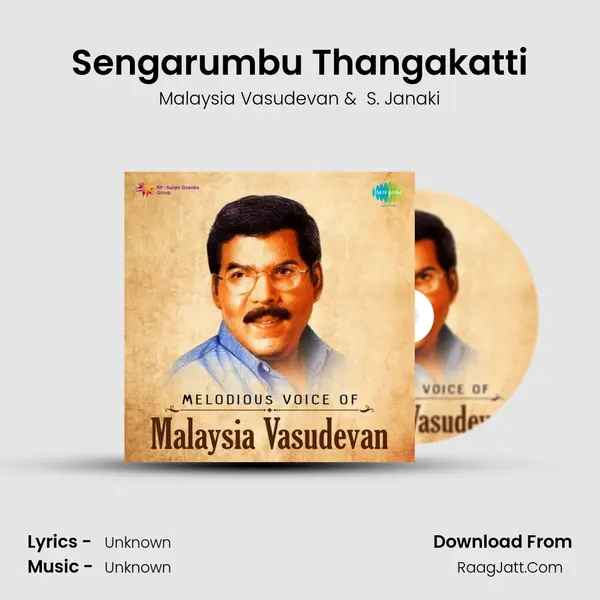 Sengarumbu Thangakatti MP3 Song by Malaysia Vasudevan Cover