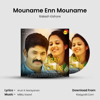 Mouname Enn Mouname MP3 Song by Rakesh Kishore Cover