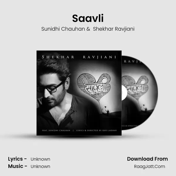 Saavli - Single - Sunidhi Chauhan