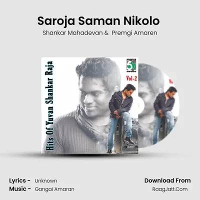 Saroja Saman Nikolo (From "Chennai-600028") Cover