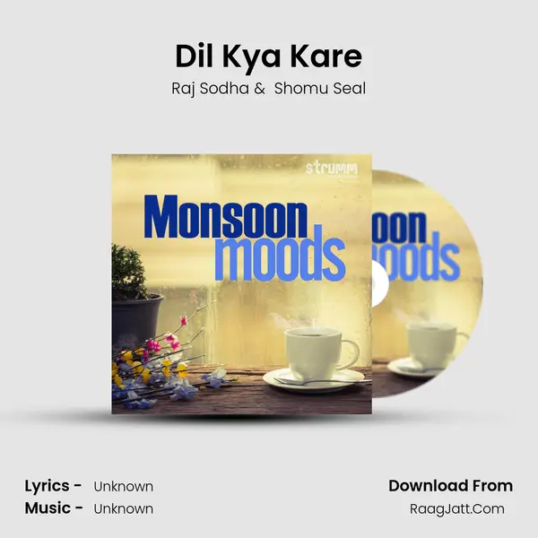 Dil Kya Kare mp3 song