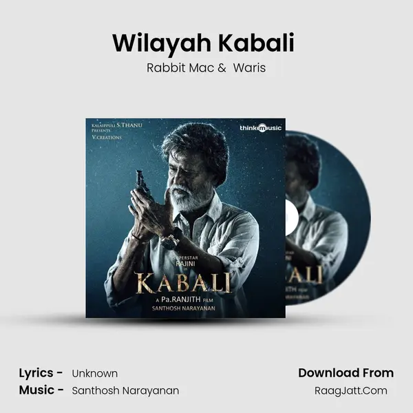 Wilayah Kabali (Ulagam Oruvanukka Malay Version) MP3 Song by Rabbit Mac Cover