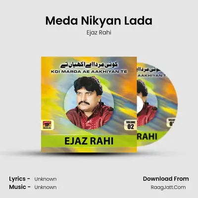 Meda Nikyan Lada MP3 Song by Ejaz Rahi Cover