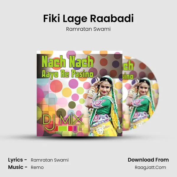 Fiki Lage Raabadi mp3 song