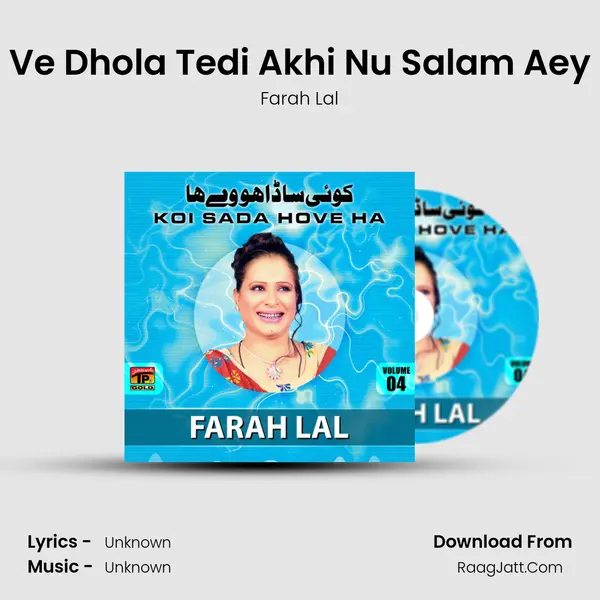 Ve Dhola Tedi Akhi Nu Salam Aey MP3 Song by Farah Lal Cover