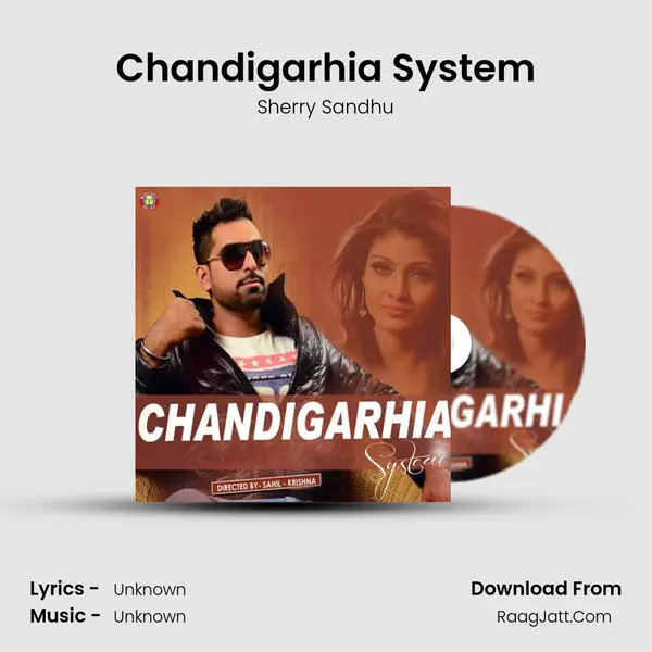 Chandigarhia System - Sherry Sandhu