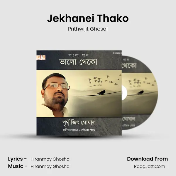 Jekhanei Thako MP3 Song by Prithwijit Ghosal Cover