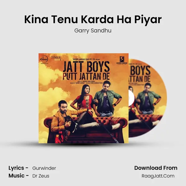 Kina Tenu Karda Ha Piyar mp3 song