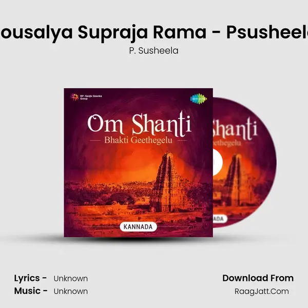 Kousalya Supraja Rama - Psusheela Cover