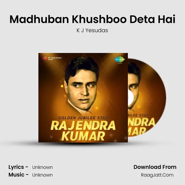 Madhuban Khushboo Deta Hai MP3 Song by K J Yesudas Cover