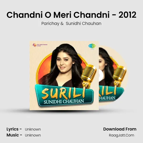 Chandni O Meri Chandni - 2012 MP3 Song by Parichay Cover