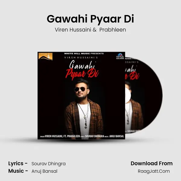 Gawahi Pyaar Di - Viren Hussaini