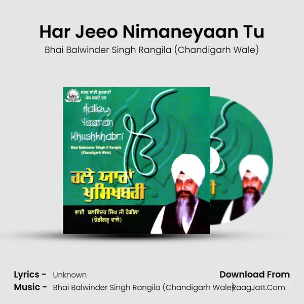 Har Jeeo Nimaneyaan Tu MP3 Song by Bhai Balwinder Singh Rangila (Chandigarh Wale) Cover