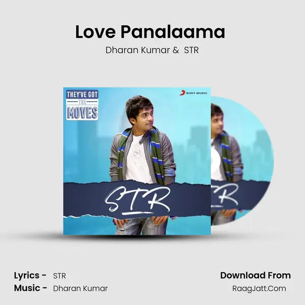 Love Panalaama (From "Podaa Podi") Cover