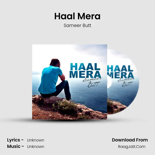 Haal Mera - Single - Sameer Butt