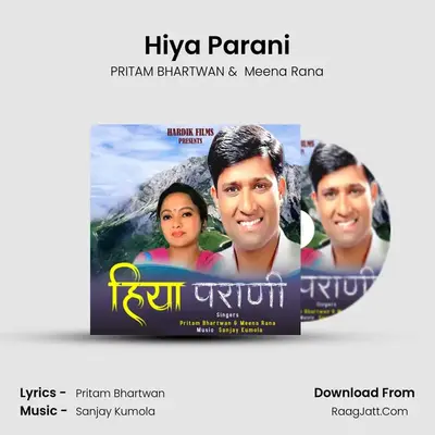 Hiya Parani MP3 Song by PRITAM BHARTWAN Cover