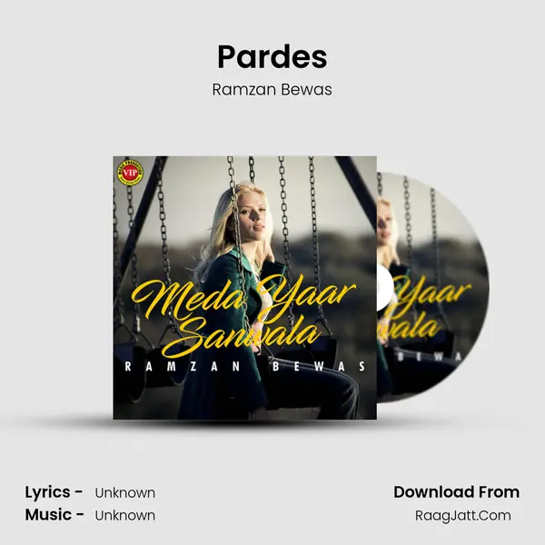 Pardes MP3 Song by Ramzan Bewas Cover
