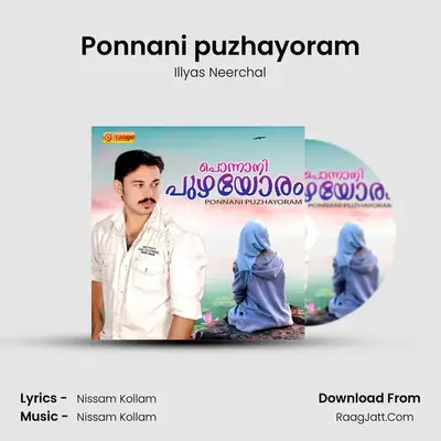 Ponnani puzhayoram MP3 Song by Illyas Neerchal Cover