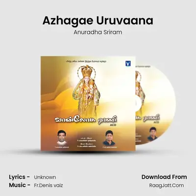 Azhagae Uruvaana MP3 Song by Anuradha Sriram Cover