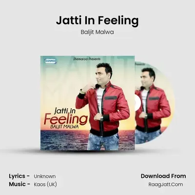 Jatti In Feeling mp3 song
