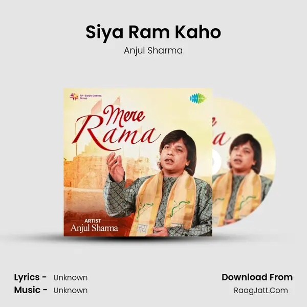 Siya Ram Kaho MP3 Song by Anjul Sharma Cover